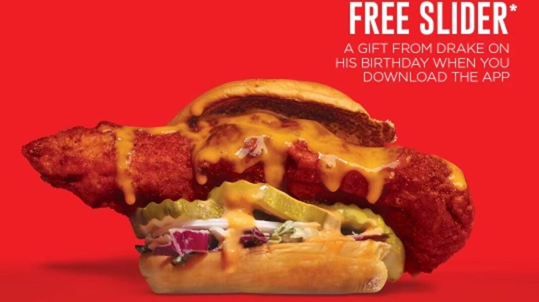 Drake giving out free Dave’s Hot Chicken sliders or tenders on his 38th birthday