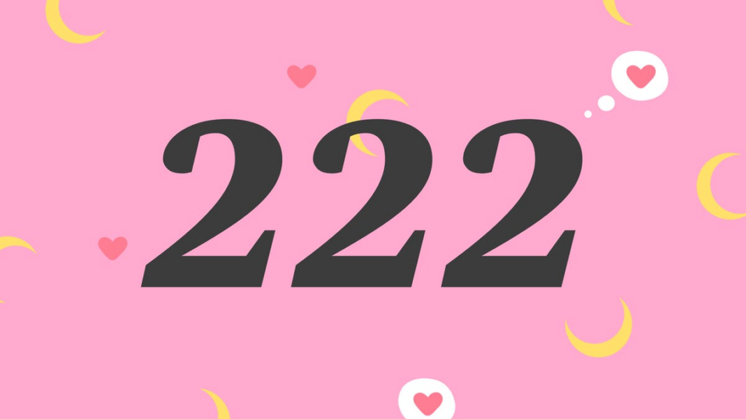 What does 222 mean? Here’s what the angel number could mean in your life, love and career